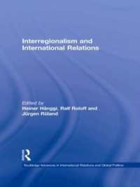 Interregionalism and International Relations : A Stepping Stone to Global Governance? (Routledge Advances in International Relations and Global Politics)