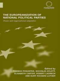 The Europeanization of National Political Parties : Power and Organizational Adaptation (Routledge Advances in European Politics)