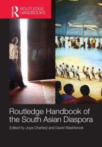 ラウトレッジ版 南アジア系ディアスポラ・ハンドブック<br>Routledge Handbook of the South Asian Diaspora