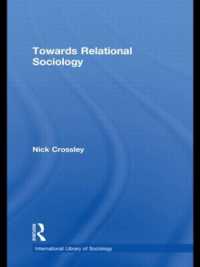 関係社会学<br>Towards Relational Sociology (International Library of Sociology)