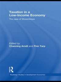 低所得経済における税制：モザンビークの事例<br>Taxation in a Low-Income Economy : The case of Mozambique (Routledge Studies in Development Economics)