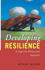 Developing Resilience : A Cognitive-Behavioural Approach