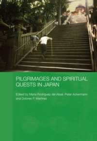 Pilgrimages and Spiritual Quests in Japan (Japan Anthropology Workshop Series)