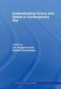 Understanding Victory and Defeat in Contemporary War (Contemporary Security Studies)