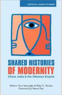 Shared Histories of Modernity : China, India and the Ottoman Empire (Critical Asian Studies)