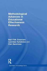教育効果研究における調査法の進歩<br>Methodological Advances in Educational Effectiveness Research (Quantitative Methodology Series)