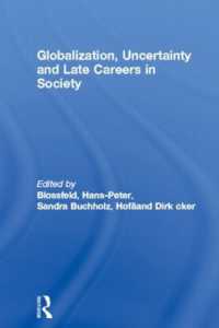 Globalization, Uncertainty and Late Careers in Society (Routledge Advances in Sociology)