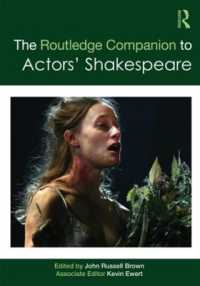 役者のためのシェイクスピア必携<br>The Routledge Companion to Actors' Shakespeare (Routledge Companions)