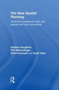 The New Spatial Planning : Territorial Management with Soft Spaces and Fuzzy Boundaries