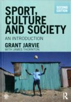 スポーツ、文化と社会：入門（第２版）<br>Sport, Culture and Society : An Introduction （2 Revised）