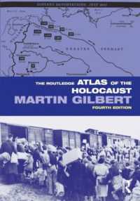 ホロコースト歴史地図帳(第４版)<br>The Routledge Atlas of the Holocaust (Routledge Historical Atlases) （4TH）