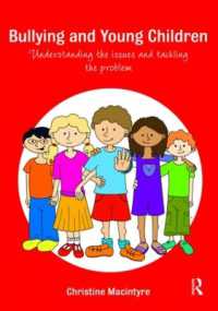 いじめと児童<br>Bullying and Young Children : Understanding the Issues and Tackling the Problem