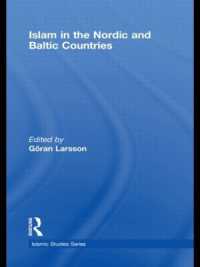 北欧のイスラーム<br>Islam in the Nordic and Baltic Countries (Routledge Islamic Studies Series)