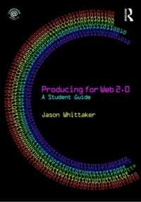 Producing for Web 2.0 : A Student Guide （3RD）