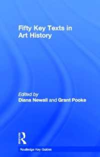 芸術史の重要テクスト50<br>Fifty Key Texts in Art History (Routledge Key Guides)