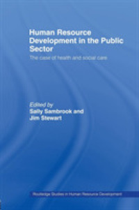 Human Resource Development in the Public Sector : The Case of Health and Social Care (Routledge Studies in Human Resource Development)