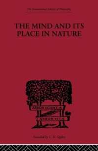The Mind and its Place in Nature (International Library of Philosophy)