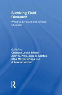 危険な状況下でのフィールド調査<br>Surviving Field Research : Working in Violent and Difficult Situations