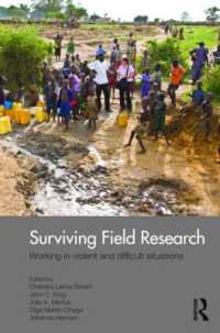 危険な状況下でのフィールド調査<br>Surviving Field Research : Working in Violent and Difficult Situations