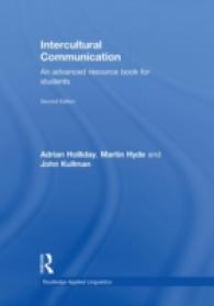 異文化間コミュニケーション：発展的資料集（第２版）<br>Intercultural Communication : An Advanced Resource Book for Students (Routledge Applied Linguistics) （2ND）