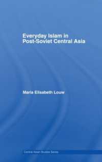 Everyday Islam in Post-Soviet Central Asia (Central Asian Studies)
