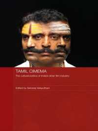 Tamil Cinema : The Cultural Politics of India's other Film Industry (Media, Culture and Social Change in Asia)