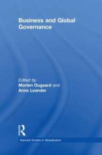 ビジネスとグローバル・ガバナンス<br>Business and Global Governance (Routledge Studies in Globalisation)