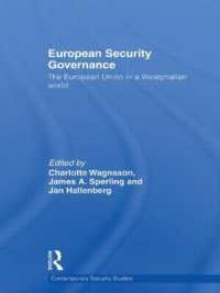 ＥＵと安全保障ガバナンス<br>European Security Governance : The European Union in a Westphalian World (Contemporary Security Studies)
