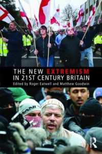 ２１世紀英国の新過激派<br>The New Extremism in 21st Century Britain (Routledge Studies in Extremism and Democracy)