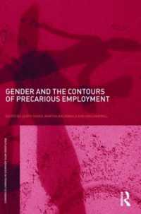 ジェンダーと不安定雇用<br>Gender and the Contours of Precarious Employment (Routledge Iaffe Advances in Feminist Economics)