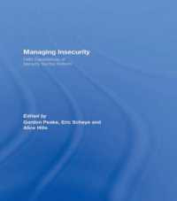Managing Insecurity : Field Experiences of Security Sector Reform