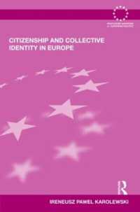 欧州における市民権と集合的アイデンティティ<br>Citizenship and Collective Identity in Europe (Routledge Advances in European Politics)