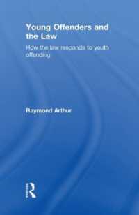 少年犯罪と法<br>Young Offenders and the Law : How the Law Responds to Youth Offending