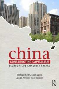中国における資本主義の構築<br>China Constructing Capitalism : Economic Life and Urban Change (International Library of Sociology)