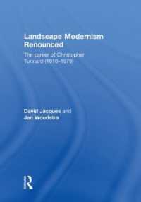 Landscape Modernism Renounced : The Career of Christopher Tunnard (1910-1979)
