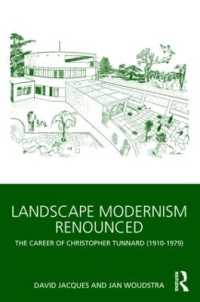 Landscape Modernism Renounced : The Career of Christopher Tunnard (1910-1979)