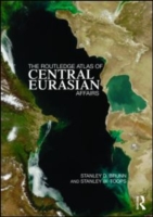 中央ユーラシア情勢アトラス<br>The Routledge Atlas of Central Eurasian Affairs