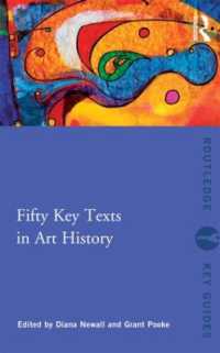 芸術史の重要テクスト50<br>Fifty Key Texts in Art History (Routledge Key Guides)
