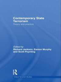 現代国家テロリズム<br>Contemporary State Terrorism : Theory and Practice (Routledge Critical Terrorism Studies)