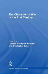 ２１世紀における戦争の特徴<br>The Character of War in the 21st Century (LSE International Studies Series)