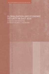 Globalisation and Economic Security in East Asia : Governance and Institutions (Routledge Studies in Globalisation)