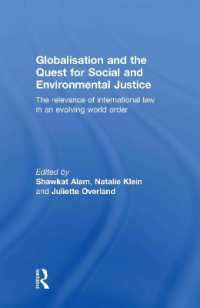 グローバル化と社会・環境正義の探求：国際法の役割<br>Globalisation and the Quest for Social and Environmental Justice : The Relevance of International Law in an Evolving World Order