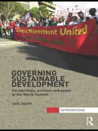 Governing Sustainable Development : Partnerships, Protests and Power at the World Summit (Interventions)