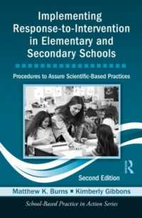 Implementing Response-to-Intervention in Elementary and Secondary Schools : Procedures to Assure Scientific-Based Practices, Second Edition (School-based Practice in Action) （2ND）