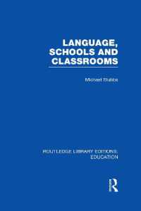 Language, Schools and Classrooms (RLE Edu L Sociology of Education) (Routledge Library Editions: Education)