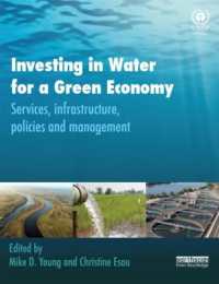 グリーン経済のための水資源への投資<br>Investing in Water for a Green Economy : Services, Infrastructure, Policies and Management