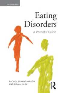 Eating Disorders : A Parents' Guide, Second edition （2ND）