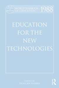 World Yearbook of Education 1988 : Education for the New Technologies (World Yearbook of Education)