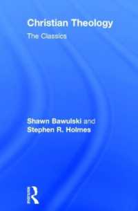 キリスト教神学の古典読本<br>Christian Theology: The Classics