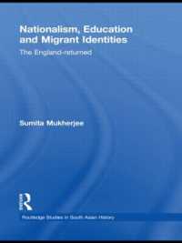 Nationalism, Education and Migrant Identities : The England-returned (Routledge Studies in South Asian History)